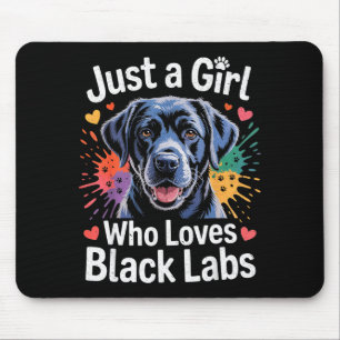 Mousepad Apenas Uma Garota Que Ama Black Labs - Cão Labrado