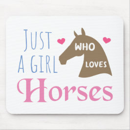 Mousepad Apenas uma garota que ama Cavalos