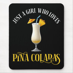 Mousepad Apenas Uma Garota Que Ama Pina Coladas