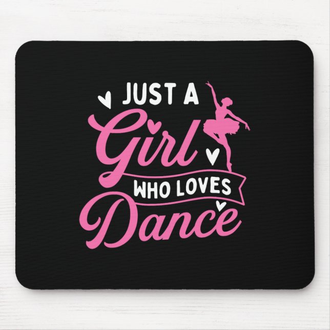 Mousepad Apenas Uma Menina Que Adora Dançar - Dançarina Dan (Frente)