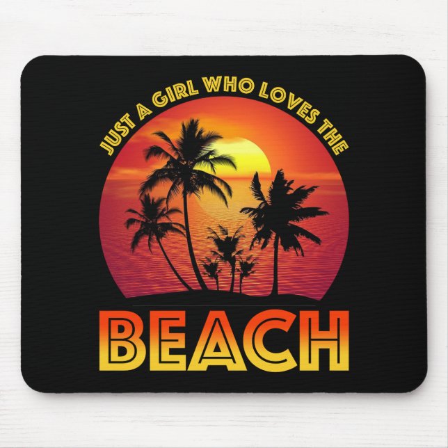 Mousepad Apenas Uma Menina Que Ama A Praia (Frente)