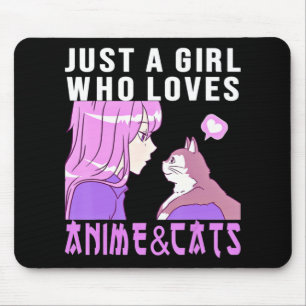 Mousepad Apenas Uma Menina Que Ama Anime E Gata Anima Coisa