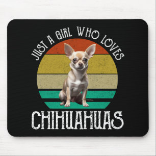Mousepad Apenas Uma Menina Que Ama Chihuahuas