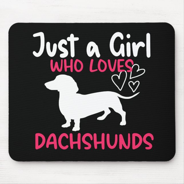 MOUSEPAD APENAS UMA MENINA QUE AMA DACHSHUNS (Frente)