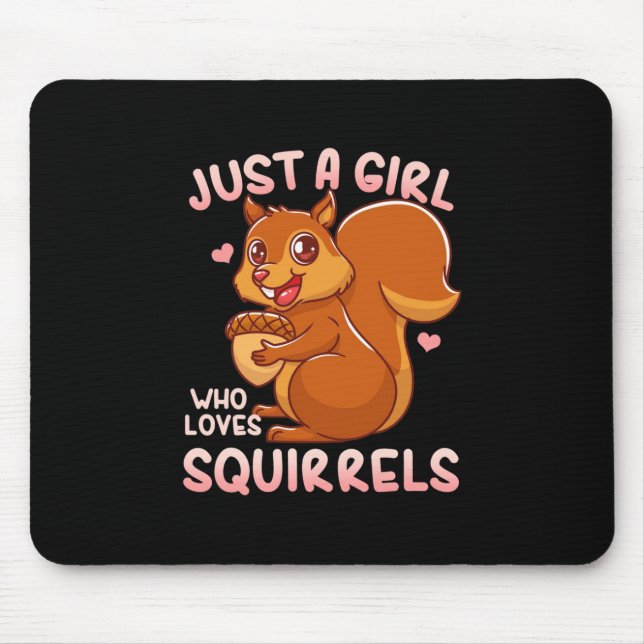 Mousepad Apenas Uma Menina Que Ama Esquilos (Frente)