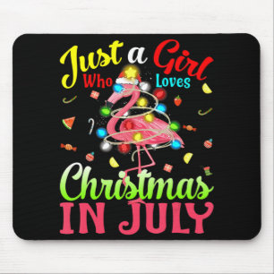 Mousepad Apenas Uma Menina Que Ama O Natal Em Julho Flaming