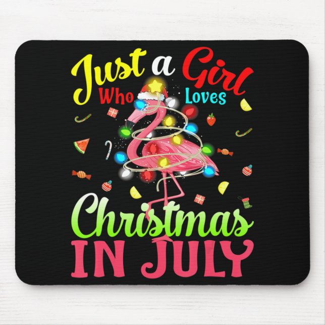 Mousepad Apenas Uma Menina Que Ama O Natal Em Julho Flaming (Frente)