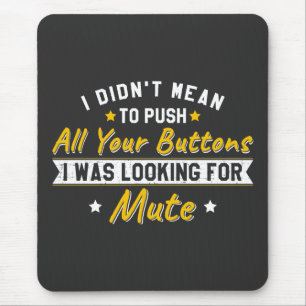 Mousepad Aperte Todos os Seus Botões Procurando pelo Mudo S