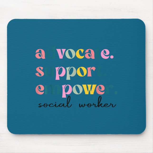 Mousepad Apoiar defensor empoderar doce trabalhador social (Frente)