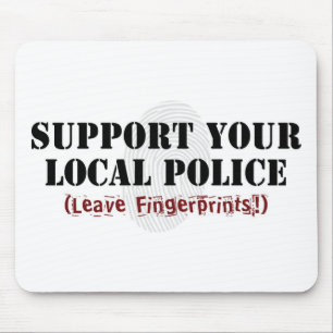 Mousepad Apoie sua Polícia Local - Deixe Impressões Digitai
