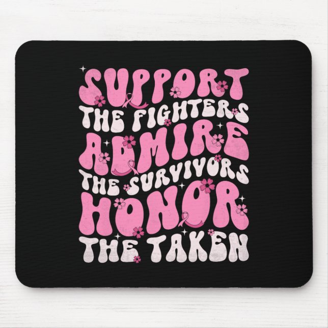 Mousepad Apoiem Os Combatentes Admire Os Sobreviventes Honr (Frente)