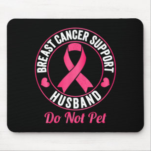 Mousepad Apoio à Conscientização do Câncer de Mama Marido n
