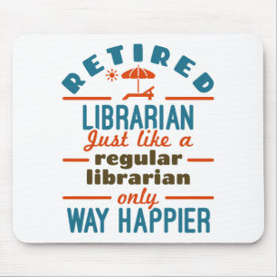 Mousepad Aposentação Engraçada da Bibliotecária Aposentada