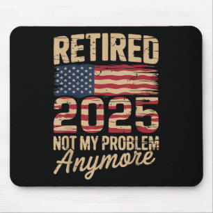 Mousepad Aposentado 2025 Não É Mais Meu Problema Com A Band
