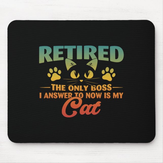 Mousepad Aposentado Cat Funny Retirement 2024 Desoration Me (Frente)