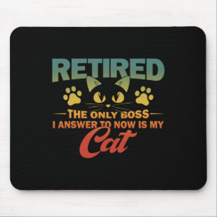 Mousepad Aposentado O Único Chefe A Quem Respondo Agora É O