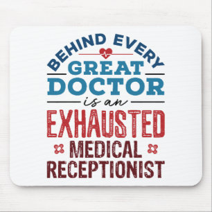 Mousepad Apreciação Médica Recepcionista Esgotada