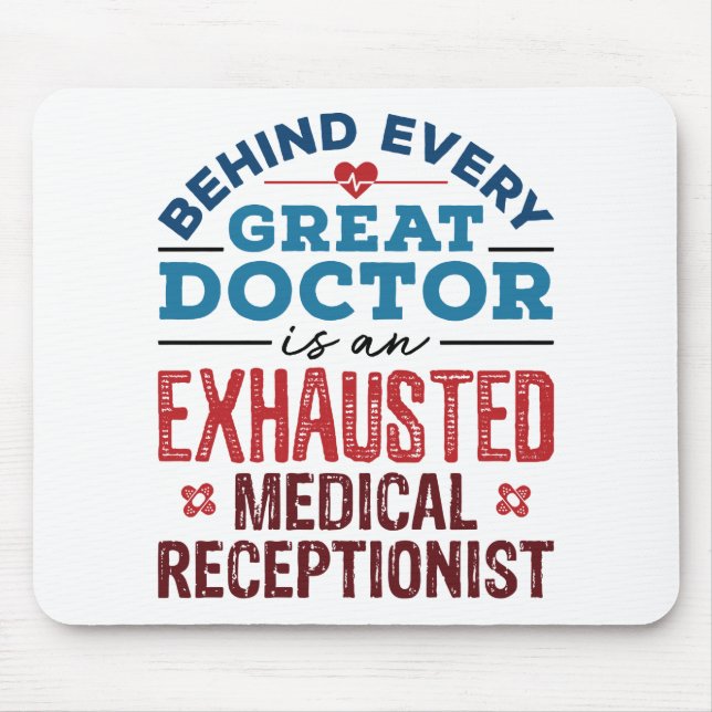 Mousepad Apreciação Médica Recepcionista Esgotada (Frente)