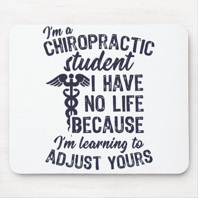 Mousepad Aprendendo a ajustar sua vida, Chiropractor (Frente)