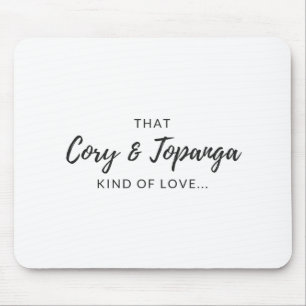 Mousepad "Aquele tipo de amor entre Cory e Topanga"