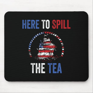 Mousepad Aqui Para Derramar Do Tea 4 De Julho Nos Eua