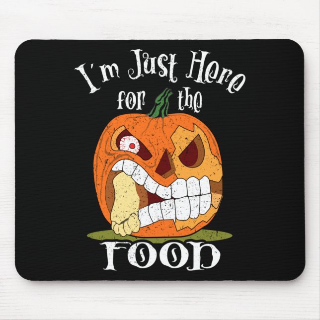 Mousepad Aqui Pelo Comida Dia Das Bruxas Engraçado Sarcásti (Frente)