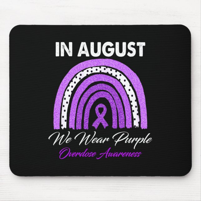 Mousepad Arco-Íris Em Agosto Vestimos Awarenes De Sobredosa (Frente)