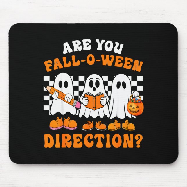Mousepad Are You Fall O Ween Directions Funny Ghost Teacher (Frente)