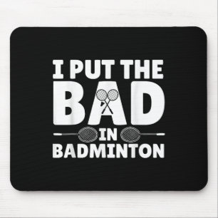 Mousepad Arte De Badminton Engraçada Para Homens Mulheres V