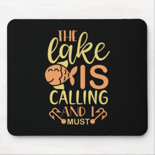 Mousepad Arte De Pesca Está Chamando E Eu Tenho Que Ir