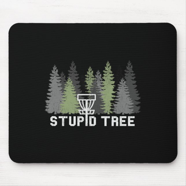 Mousepad Árvore Estúpida Disc Golf Frolf Engraçado  (Frente)