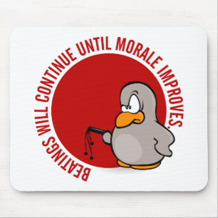 Mousepad As batidas continuarão até que a moral melhore