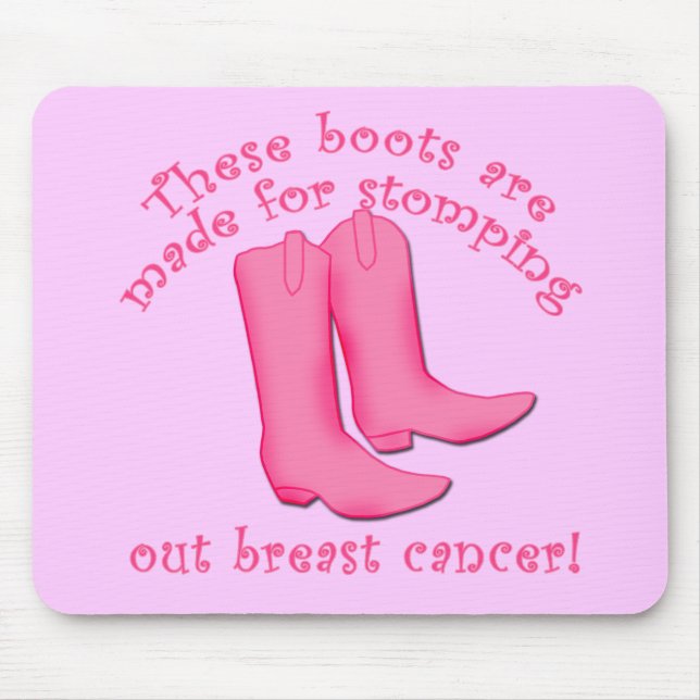 Mousepad As botas são feitas Stomping para fora cancro da (Frente)