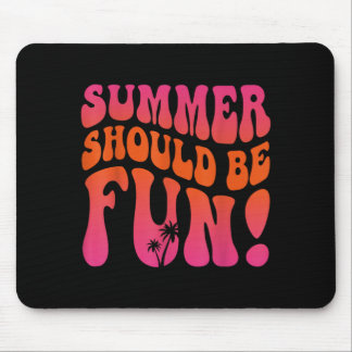 Mousepad As Férias de Verão Devem Ser Divertidas Viagem à P
