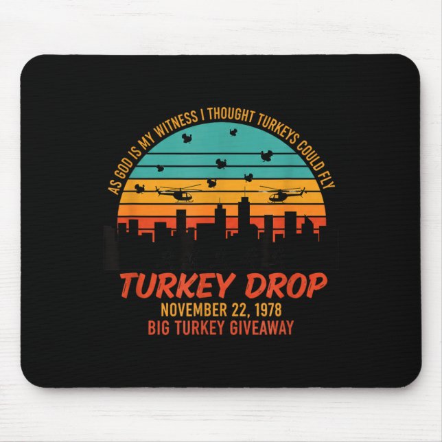 Mousepad As God Is My Witness Turkey Drop - Retro Thanksgiv (Frente)