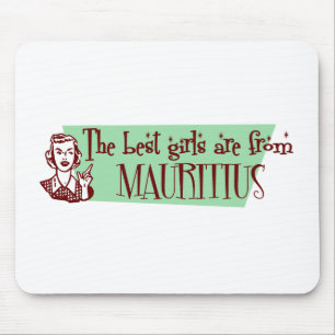 Mousepad As melhores meninas são da Maurícia