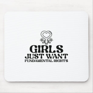 Mousepad As Meninas Querem Apenas Direitos Fundamentais
