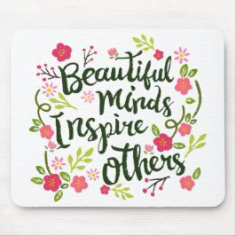 Mousepad As mentes bonitas inspiram outro para citar |