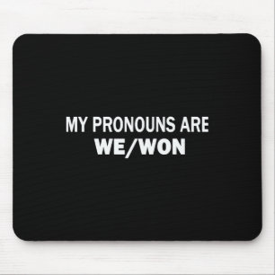Mousepad As Minhas Novas Pronuncias São Que Ganhámos O Trum