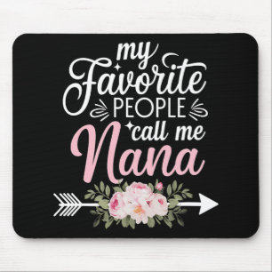 Mousepad As Minhas Pessoas Favoritas Chamam-me Nana Dia da 