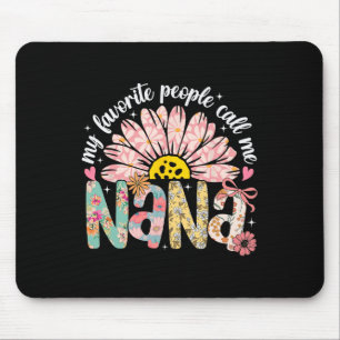 Mousepad As Minhas Pessoas Favoritas Chamam-Me Nana Dia de