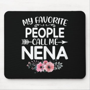 Mousepad As Minhas Pessoas Favoritas Chamam-Me Nena Cute Pi