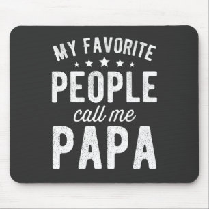 Mousepad As Minhas Pessoas Favoritas Chamam-Me Papa