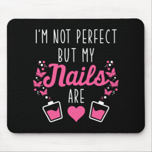 Mousepad As Minhas Unhas São O Manicurista Do Técnico Nail 