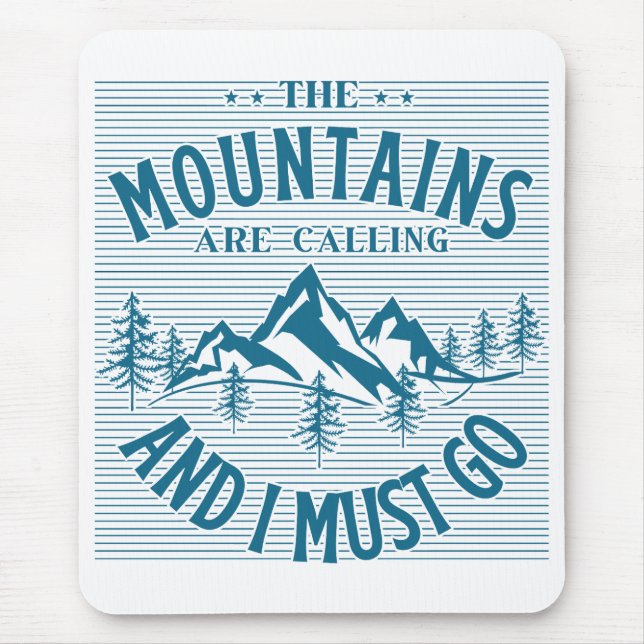 Mousepad As Montanhas Estão Chamando E Eu Devo Ir (Frente)