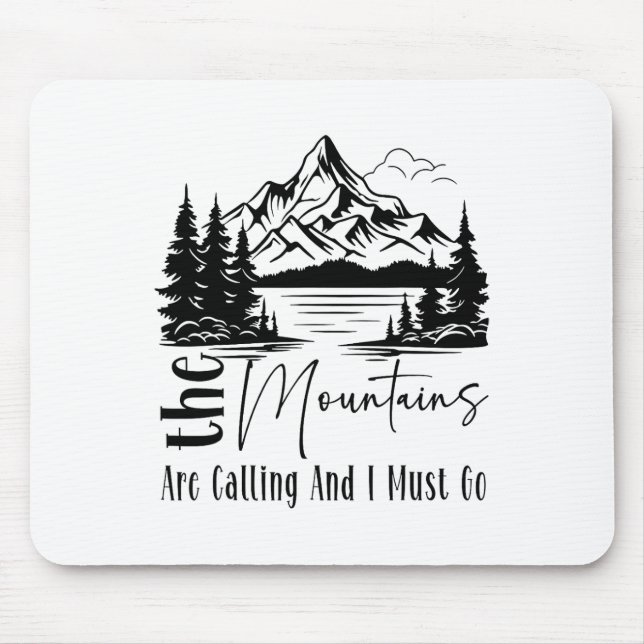 Mousepad As Montanhas Estão Chamando E Eu Devo Ir Divertido (Frente)