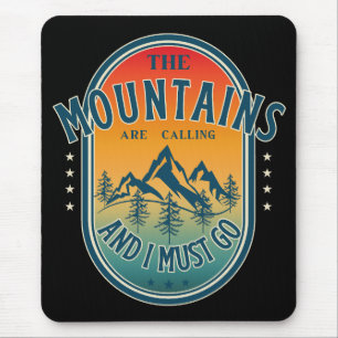 Mousepad As montanhas estão chamando e eu preciso ir