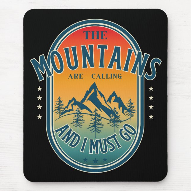 Mousepad As montanhas estão chamando e eu preciso ir (Frente)
