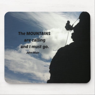 Mousepad As montanhas estão chamando e eu tenho que ir.