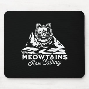 Mousepad As Montanhas Estão Chamando Gatos Engraçados De Ne